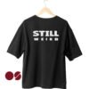 Still Weird Drop Shoulder Unisex T-Shirt
