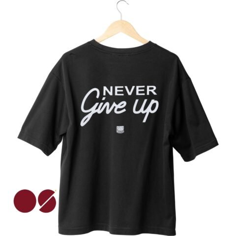 Never Give Up Unisex Drop Shoulder T-Shirt